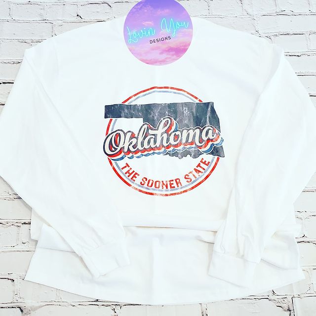 Oklahoma The Sooner State ~ Unisex